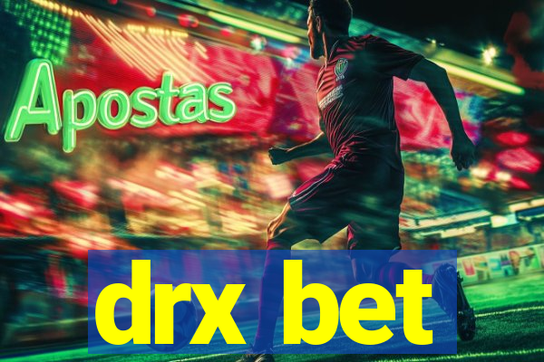 drx bet